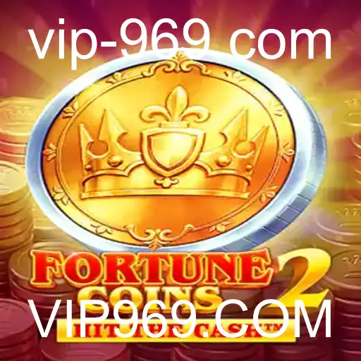 Descubra o Fascinante Mundo de FortuneCoins2 no VIP969.COM